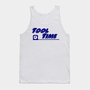 Tool time Tank Top